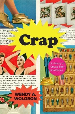Crap - Wendy A. Woloson