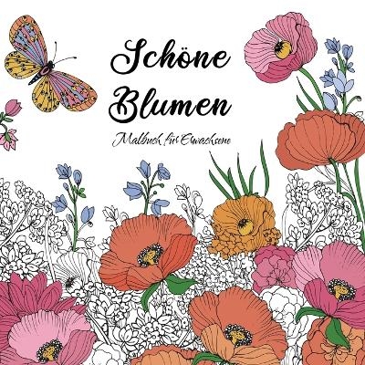 Sch&ouml;ne Blumen Malbuch f&uuml;r Erwachsene - Madison Charles