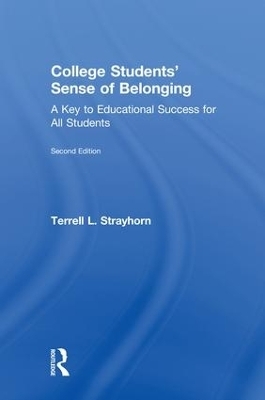 College Students' Sense of Belonging - Terrell L. Strayhorn