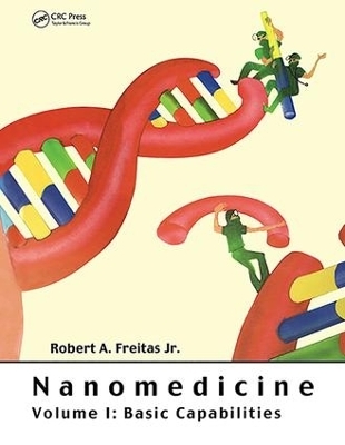 Nanomedicine, Volume I - Robert A. Freitas