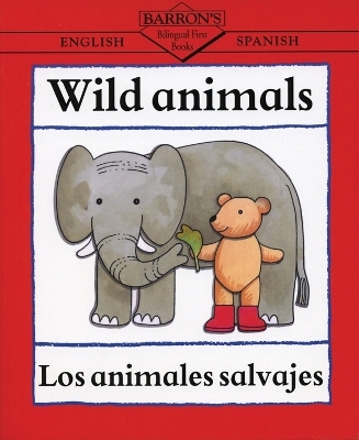 Wild Animals/Los animales selvajes - Clare Beaton