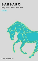 Barbaro - Lifshin, Lyn