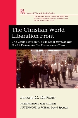 The Christian World Liberation Front - Jeanne C Defazio