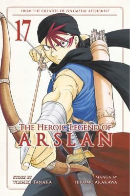 The Heroic Legend of Arslan 17 - Yoshiki Tanaka