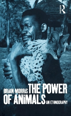 The Power of Animals - Brian Morris