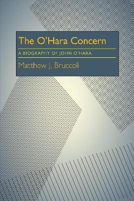 The The O&rsquo;Hara Concern - Matthew J. Bruccoli