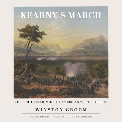 Kearny's March - Winston Groom