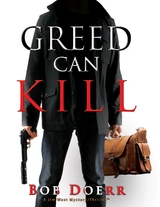 Greed Can Kill - Bob Doerr