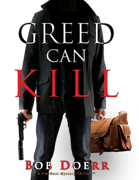 Greed Can Kill - Bob Doerr