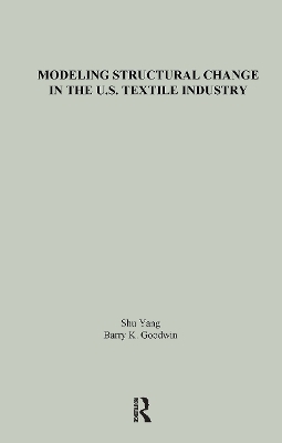 Modeling Structural Change in the U.S. Textile Industry