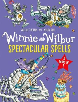Winnie and Wilbur: Spectacular Spells - Valerie Thomas