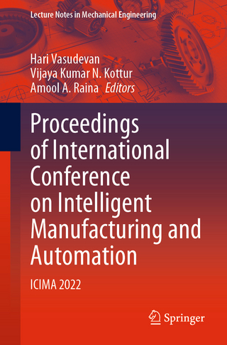 Proceedings of International Conference on Intelligent Manufacturing and Automation
