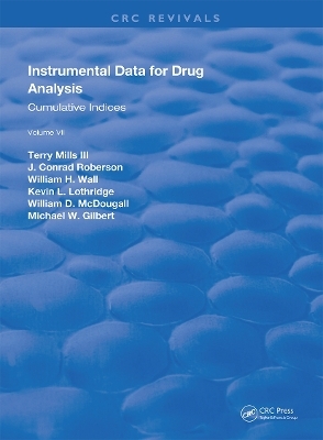 Instrumental Data for Drug Analysis, Second Edition - Terry Mills