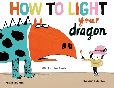 How to Light your Dragon - Didier L&eacute;vy, Fred Benaglia