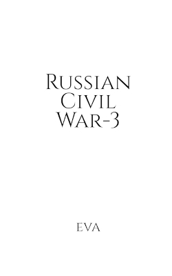 Russian Civil War-3 -  Eva