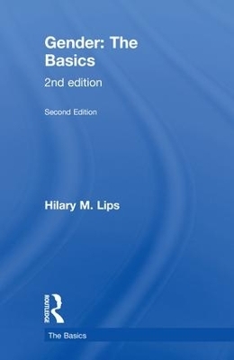 Gender: The Basics - Hilary M. Lips