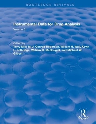 Instrumental Data for Drug Analysis, Second Edition - III Mills  Terry, Barry A.J. Fisher