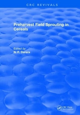 Preharvest Field sprouting in Cereals - N.F. Derera