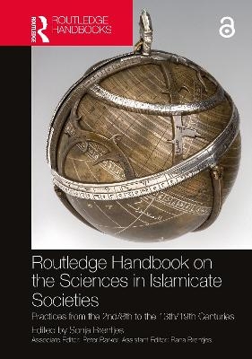Routledge Handbook on the Sciences in Islamicate Societies - 