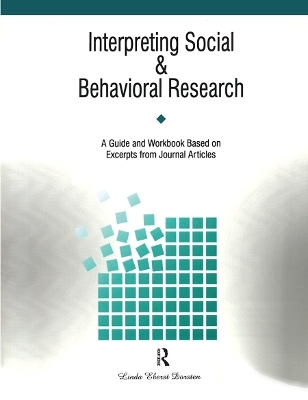 Interpreting Social and Behavioral Research - Linda Dorsten
