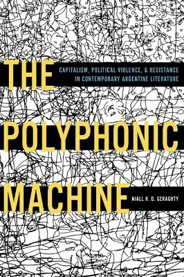 The The Polyphonic Machine - Niall H.D. Geraghty