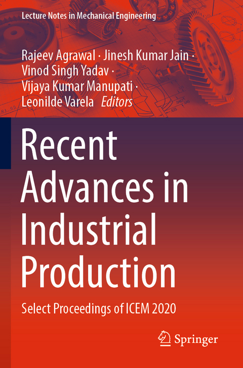 Recent Advances in Industrial Production - 