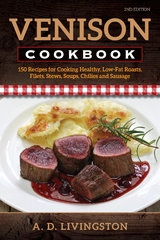 Venison Cookbook -  A. D. Livingston