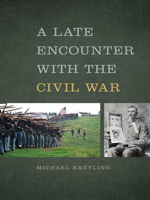 A Late Encounter with the Civil War - Michael Kreyling