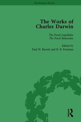 The Works of Charles Darwin: Vol 14: A Monograph on the Fossil Lepadidae (1851) - Paul H Barrett