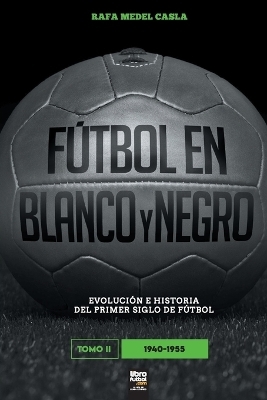 Fútbol en blanco y negro II
