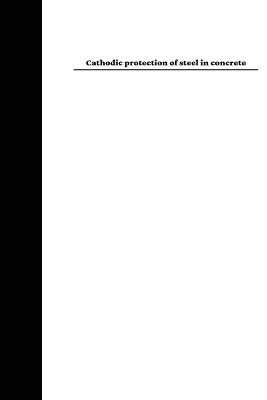 Cathodic protection of steel in concrete