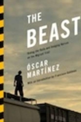 The Beast - &Oacute;scar Mart&iacute;nez