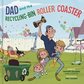 Dad and the Recycling-Bin Roller Coaster