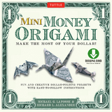 Mini Money Origami Kit Ebook - Michael G. LaFosse, Richard L. Alexander