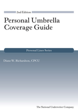 Personal Umbrella Coverage Guide, 2nd Edition -  Diane Richardson
