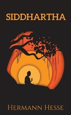 Siddhartha - Hermann Hesse
