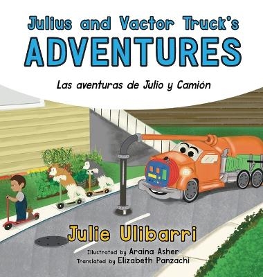 Julius and Vactor Truck's Adventures - Julie Ulibarri