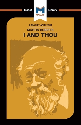 An Analysis of Martin Buber's I and Thou - Simon Ravenscroft