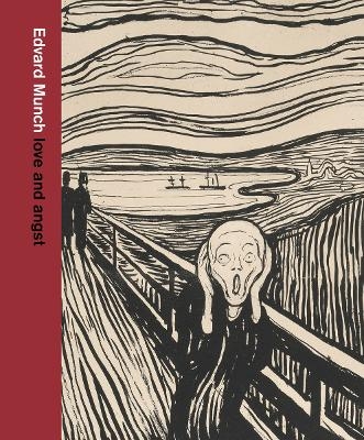 Edvard Munch: love and angst - 