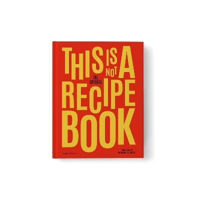 This is not a recipe book - Tal Spiegel