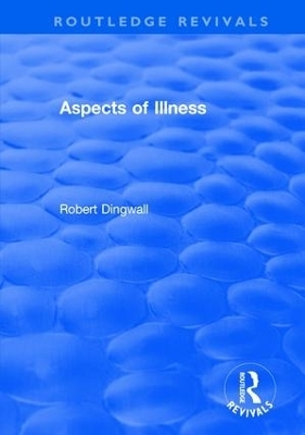Aspects of Illness - Robert Dingwall