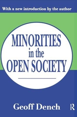 Minorities in an Open Society - Geoff Dench