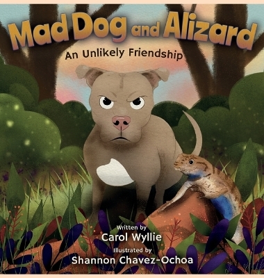 Mad Dog and Alizard - Carol M Wyllie