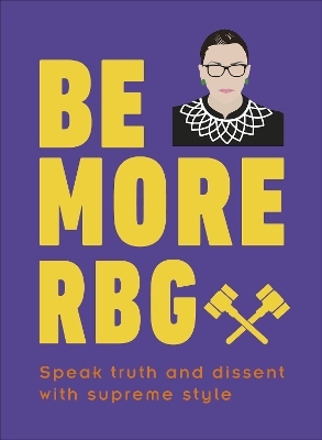 Be More RBG - Marilyn Easton