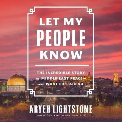 Let My People Know - Aryeh Lightstone
