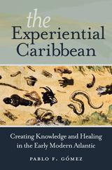 The Experiential Caribbean - Pablo F. G&oacute;mez