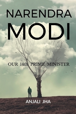 Narendra  Modi - Anjali Jha