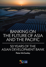 Banking on the Future of Asia and the Pacific - Peter McCawley