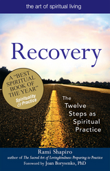Recovery&mdash;The Sacred Art - Rami Shapiro