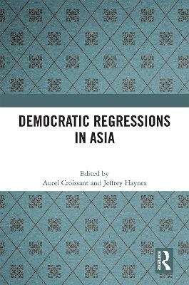 Democratic Regressions in Asia